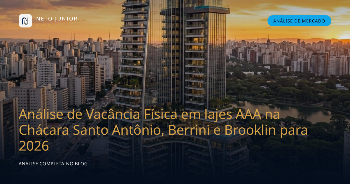 Análise de Vacância Física em lajes AAA na Chácara Santo Antônio, Berrini e Brooklin para 2026